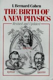 book cover of The Birth of a New Physics by I. Bernard Cohen