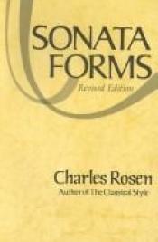 book cover of Sonata Forms by Charles Rosen