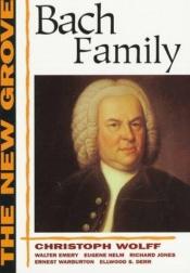 book cover of The New Grove Bach Family (The New Grove) by Charles Ritchie