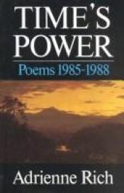 book cover of Time's Power by Adrienne Rich