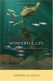 book cover of Wonderful Life: The Burgess Shale and the Nature of History by Stephanus Jay Gould
