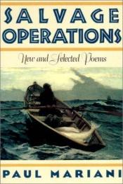 book cover of Salvage Operations: New and Selected Poems by Paul Mariani