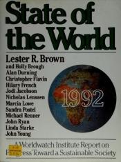 book cover of State of the world, 1992 : a Worldwatch Institute report on progress toward a sustainable society by Лестер Браун