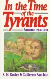 book cover of In the Time of the Tyrants by R. M. Koster