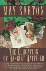 book cover of The Education of Harriet Hatfield by May Sarton