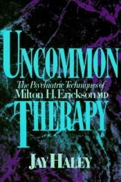 book cover of Uncommon therapy by Jay Haley