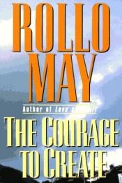 book cover of Le courage de créer by Rollo May