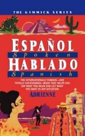 book cover of El Gimmick: Espanol Hablado by Adrienne