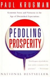 book cover of Peddling Prosperity by פול קרוגמן