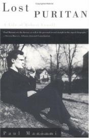 book cover of Lost Puritan: A Life of Robert Lowell by Paul Mariani