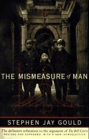 book cover of The Mismeasure of Man by Стивен Џеј Гулд