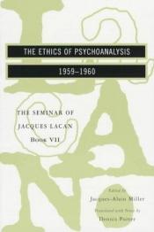 book cover of The ethics of psychoanalysis, 1959-1960 by 雅各·拉冈