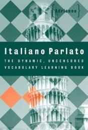 book cover of Italiano parlato by Adrienne