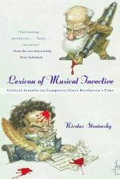 book cover of Lexicon of musical invective by Nicolas Slonimsky