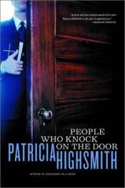 book cover of The people who knock on the door by Патриша Хајсмит