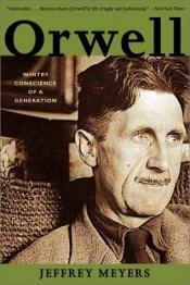 book cover of Orwell by Jeffrey Meyers