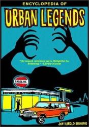book cover of Encyclopedia of Urban Legends by ジャン・ハロルド・ブルンヴァン