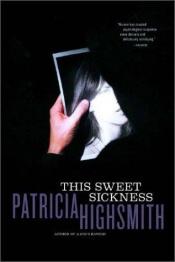book cover of Słodka choroba by Patricia Highsmith