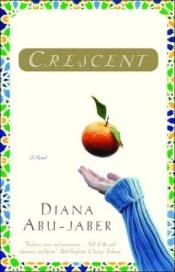 book cover of Crescent by Diana Abu-Jaber