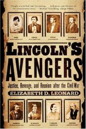 book cover of Lincoln's Avengers by Elizabeth D Leonard