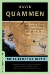 book cover of De aarzelende Darwin : Charles Darwin 1809-1882 : een biografie by David Quammen