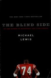 book cover of The Blind Side: Evolution of a Game by מייקל לואיס