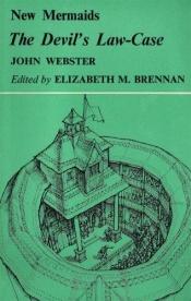 book cover of The Devil's Law-Case (New Mermaids) by John Webster