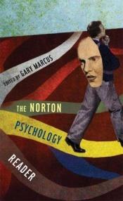 book cover of The Norton psychology reader by Gary Marcus