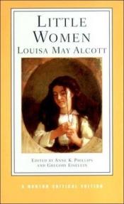 book cover of Little Women, or Meg, Jo, Beth and Amy: Authoritative Text, Background and Contexts, Criticism by لويزا ماي ألكوت