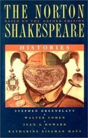 book cover of The Norton Shakespeare: Histories by Viljamas Šekspyras