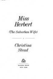 book cover of Miss Herbert: Suburban Wife by Christina Stead