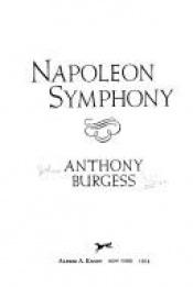 book cover of Napoleon Symphony by Антъни Бърджес