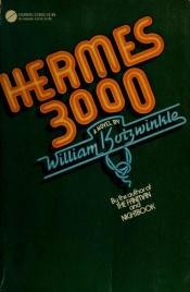 book cover of Hermes 3000 by William Kotzwinkle