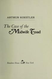 book cover of The case of the midwife toad by 아서 쾨슬러