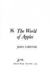 book cover of The World of Apples by Джон Чийвър