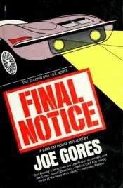 book cover of Final Notice (The DKA File Novels) by Joe Gores