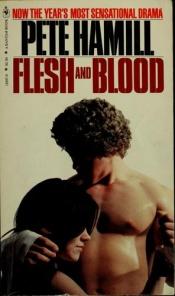 book cover of Pete Hamill Flesh & Blood by ピート・ハミル