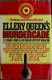 book cover of Ellery Queen's murdercade : 23 stories from Ellery Queen's Mystery Magazine by Ellery Queen