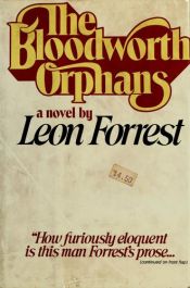 book cover of The Bloodworth Orphans by Leon Forrest