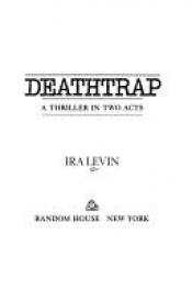 book cover of Deathtrap by ایرا لوین