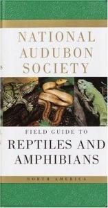 book cover of National Audubon Society field guide to North American reptiles and amphibians by National Audubon Society