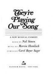 book cover of They're Playing Our Song by Neil Simon