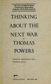 book cover of Thinking About the Next War by Thomas Powers