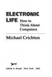 book cover of Electronic Life by 迈克尔·克莱顿