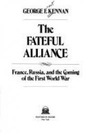 book cover of The fateful alliance by George F. Kennan