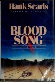 book cover of Blood Song by Hank Searls