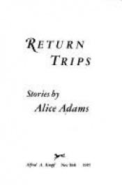 book cover of Return trips by Alice Adams