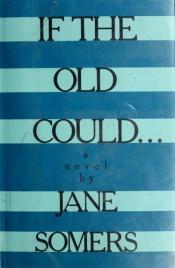 book cover of If the old could by Doris Lessingová