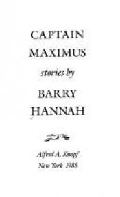 book cover of Captain Maximus by Barry Hannah