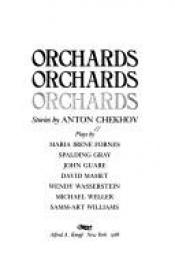 book cover of Orchards by Անտոն Չեխով